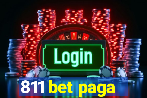 811 bet paga